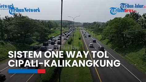 Polri Perpanjang Sistem One Way Tol Cipali Kalikangkung Hingga Tengah