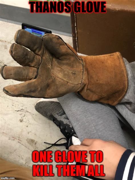 Thanos Glove Imgflip