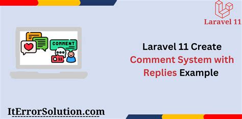 Laravel 11 Create Comment System With Replies Example ItErrorSolution