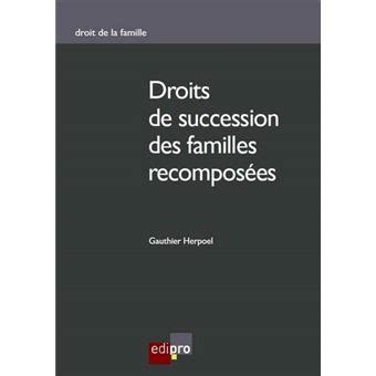 Droits de succession des familles recomposées broché Herpoel g