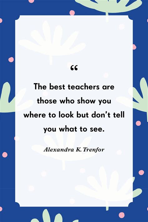 35 Best Teacher Quotes to Show Your Appreciation to Teachers