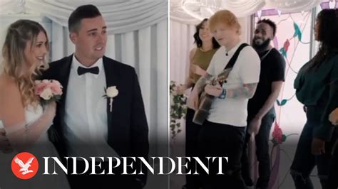 Ed Sheeran Crashes Wedding As Stunned Bride And Groom Break Down In