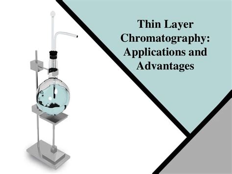 Thin Layer Chromatography