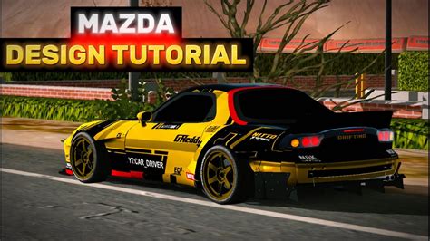 How To Make Drift Design Tutorial For Mazda Rx Car Parking