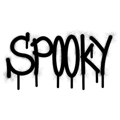 Premium Vector Graffiti Spooky Text With Black Spray Paint