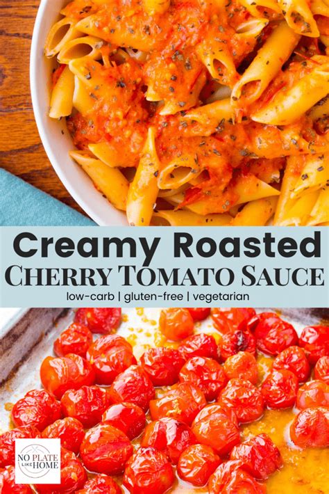 Creamy Roasted Cherry Tomato Pasta Sauce No Plate Like Home