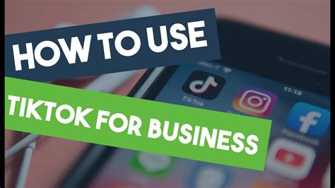 Tips To Use Tiktok For Business Youtube