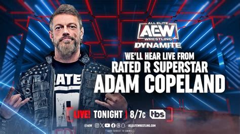 Adam Copeland Announced For Tonights Aew Dynamite Updated Lineup