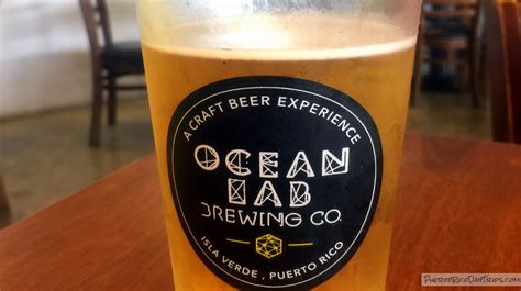 Ocean Lab Brewing Great Beer Great Location Puerto Rico Day Trips