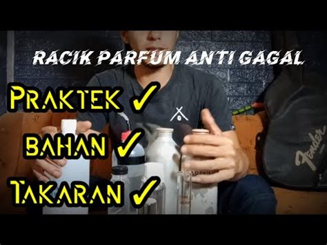 Praktek Cara Meracik Parfum Refill Tahan Lama YouTube