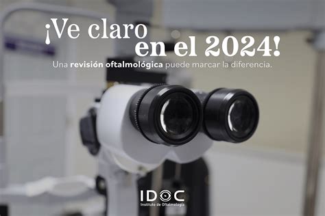 Comienza El 2024 Con Una Consulta Oftalmológica Idoc Cirugía Lasik