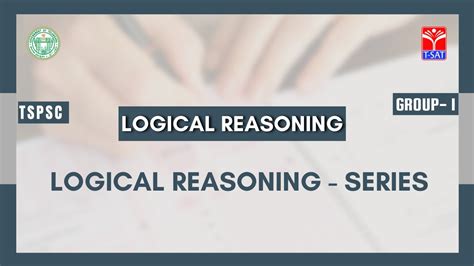 T Sat Group 1 E M Logical Reasoning Logical Reasoning Series 05 07 2022 Youtube