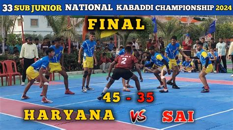 Final Haryana Vs Sai Sub Junior National Kabaddi Match Sub Junior