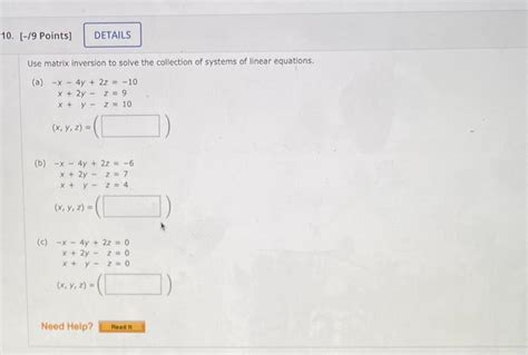 Solved Use Matrix Inversion To Solve The Collection Of