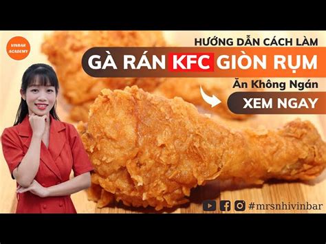 H Ng D N C Ch L M G R N Kfc Ngon Chu N V T I Nh B Quy T Th Nh C Ng