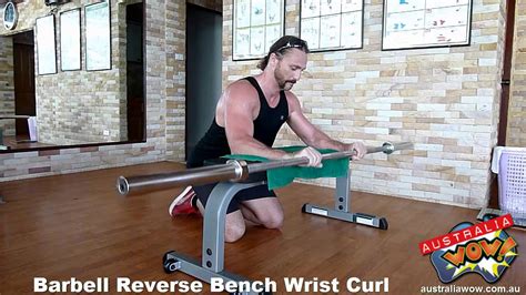 Barbell Reverse Bench Wrist Curl Youtube