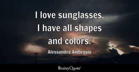 Sunglasses Quotes - BrainyQuote