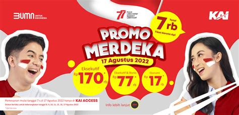 Tiket Promo Merdeka KAI Mulai Rp17 Ribu Berikut Rute Dan KA Yang