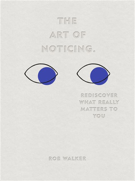 The Art Of Noticing By Rob Walker Penguin Books Australia