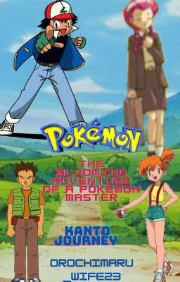 Pokemon The Blooming Adventure Of A Pokemon Master Kanto Journey On