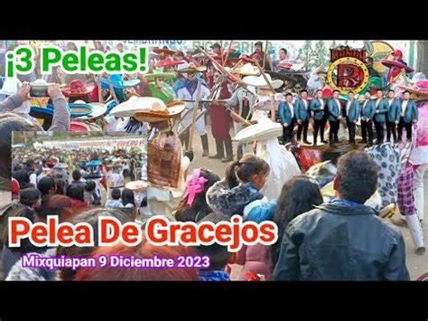 Pelea De Gracejos Mixquiapan Y Gracejada De Diciembre La Super