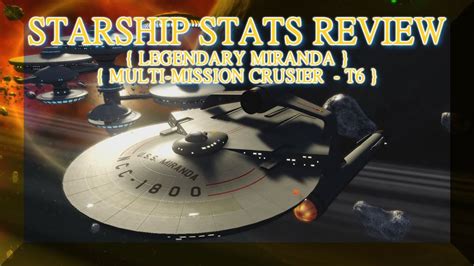 Legendary Miranda Multi Mission Cruiser STARSHIP STATS REVIEW Star Trek