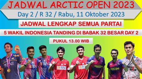 Jadwal Arctic Open Hari Ini Day Besar Wakil Indonesia