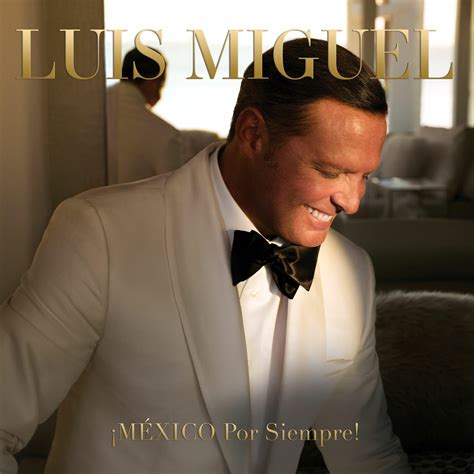 Luis Miguel - ¡MÉXICO Por Siempre! | iHeart