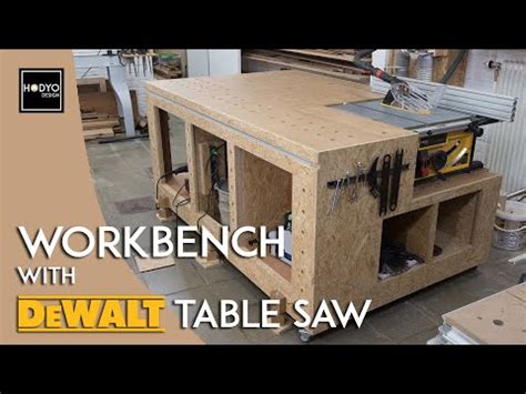 DIY Mobile Workbench With Built In Dewalt DWE 7492 Table Saw YouTube