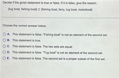 Decide If The Given Statement Is True Or False If It Chegg