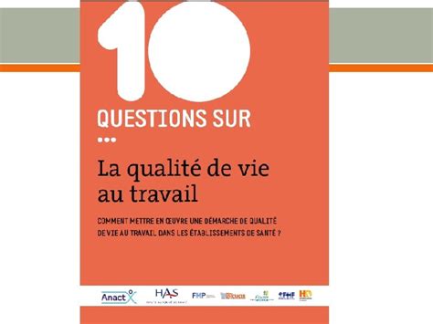 La Qualit De Vie Au Travail Dans Les