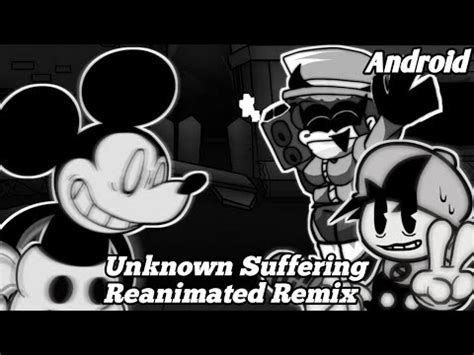 Fnf Unknown Suffering Reanimated Remix Para Android Youtube