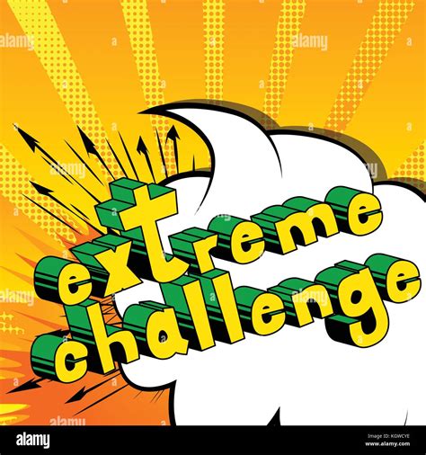 Extreme Challenge Comic Book Style Word On Abstract Background Stock