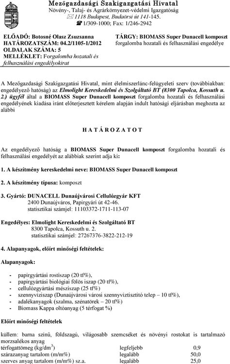 Az engedélyező hatóság a BIOMASS Super Dunacell komposzt forgalomba