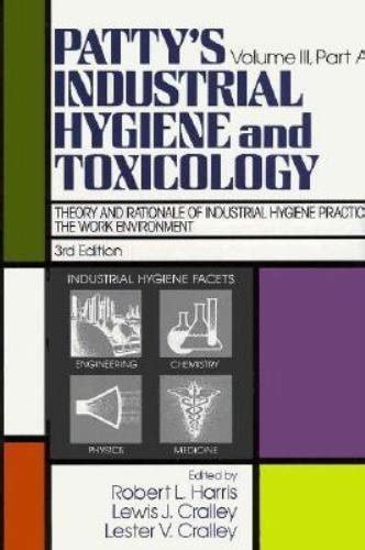 Toxicology Volume Part Set Patty S Industrial Hygiene And