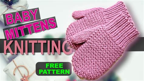 Knitted Baby And Toddler Mittens With Thumbs Easy Step By Step Tutorial