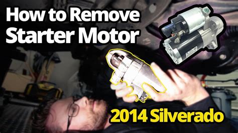 How To Remove Starter 2014 Silverado Sierra Suburban Tahoe With 53l