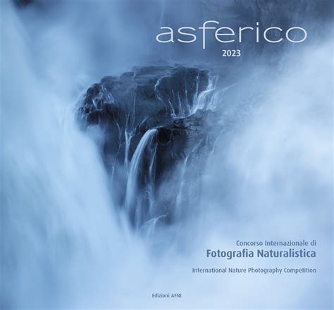 Concorso Asferico 2024 Associazione Fotografi Naturalisti Italiani