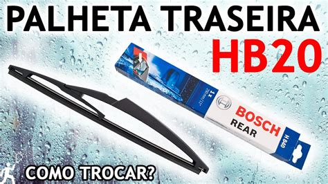 COMO TROCAR PALHETA TRASEIRA DO HB20 PALHETA BOSCH REAR H840 YouTube