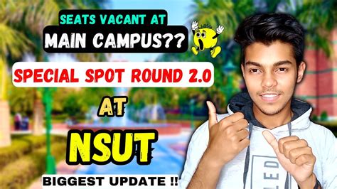 Nsut Special Spot Round Counselling Schedule Detailed Explanation