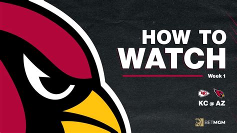 How To Watch Chiefs Vs Cardinals Week 1