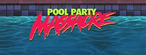 Pool Party Massacre Movie Review Cryptic Rock