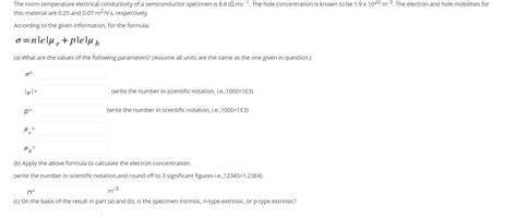 Solved The Room Temperature Electrical Conductivity Of A