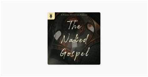 The Naked Gospel Pastors And Porn W Pastor Will On Apple Podcasts