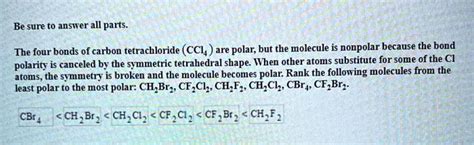 The Four Bonds Of Carbon Tetrachloride Is Polar