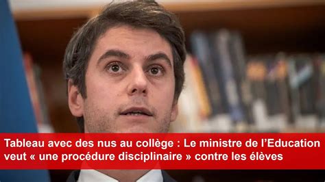 Tableau Au Collège Le Ministre De L’education Veut Une Procédure Disciplinaire Contre Les