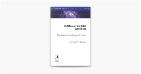 ‎metáforas Y Modelos Científicos En Apple Books