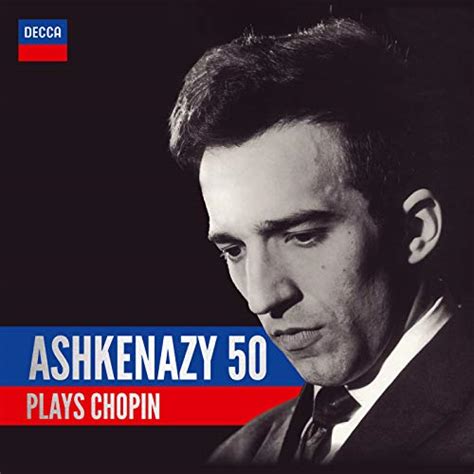 Ashkenazy 50 Ashkenazy Plays Chopin By Vladimir Ashkenazy On Amazon