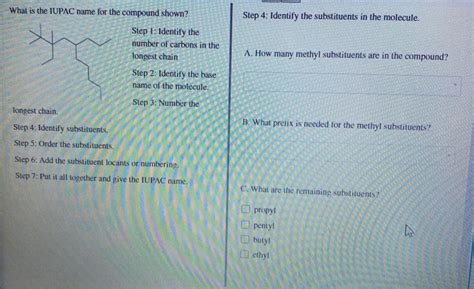 Solved What Is The IUPAC Name For The Compound Shown Step Chegg