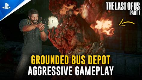 Grounded Bus Depot Aggressive Gameplay The Last Of Us Part I PS5